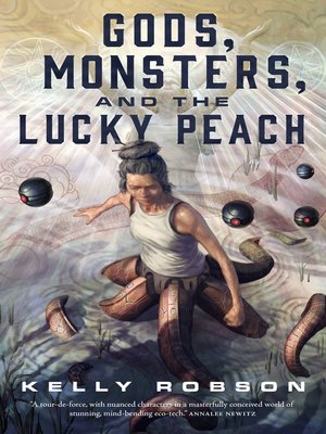 cover image of Gods, Monsters, and the Lucky Peach